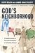 God's Neighborhood: A Hopeful Journey in Racial Reconciliation and Community Renewal