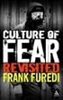 Culture of Fear Revisited: Risk-taking and the Morality of Low Expectation