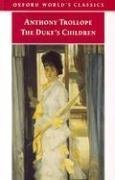 The Duke's Children (Oxford World's Classics)