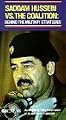 Saddam Hussein Vs. The Coalition [VHS]