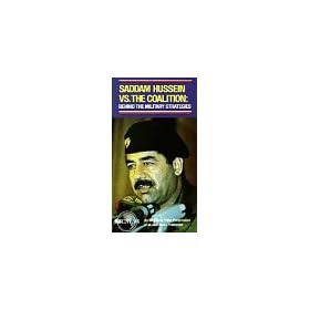 Saddam Hussein Vs. the Coalition [VHS]