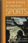 A Brief History of American Sports