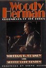 Woody Herman: Chronicles of the Herds