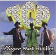 The Player Mack Hustler