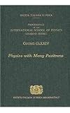 Physics with many positrons : proceedings of the International School of Physics 