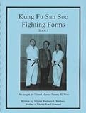 Kung Fu San Soo Fighting Forms, Book 1 (Book 1)