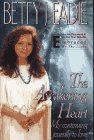 The Awakening Heart: My Continuining Journey To Love