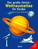 Produkt-Bild: Der gro&szlig;e Xenos-Weltraumatlas f&uuml;r Kinder