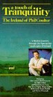 A Touch of Tranquility - The Ireland of Phil Coulter