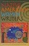 Native American Women Writers (Women Writers of English & Their Works)