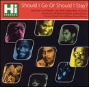 CD-Charts  Search : Should I Go Or Should I Stay