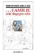 ... Familie sein dagegen sehr