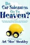 Do Car Salesmen Go To Heaven?