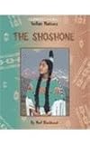 The Shoshone (Indian Nations)