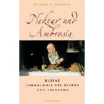 Nektar und Ambrosia. Kleine Ethnologie des Essens und Trinkens