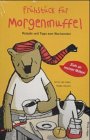 Fr&uuml;hst&uuml;ck f&uuml;r Morgenmuffel - Rezepte und Tipps zum Wachwerden - Anita van Saan, Heike Herold