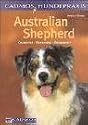 Australian Shepherd. Charakter, Erziehung, Gesundheit