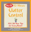 10-Minute Clutter Control Room by Room: Hundreds of Easy, Effective Tips for Every Room in the House: 400 All-new Tips for Every Room!