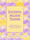 Successful inclusive teaching :  proven ways to detect and correct special needs /