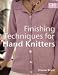 Books : Finishing Techniques for Hand Knitters (C&B Crafts)