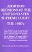 Abortion Decisions of the United States Supreme Court: The 1980's (Abortion Decisions Series)