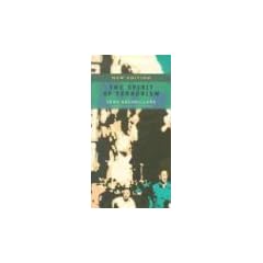 The Spirit of Terrorism: And Other Essays