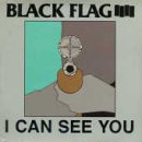 Black Flag - I Can See You