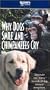 Why Dogs Smile and Chimpanzees Cry [VHS]