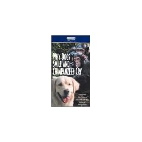 Why Dogs Smile and Chimpanzees Cry [VHS]