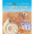 Tessloffs erstes Buch der Fossilien, Steine und Mineralien (Gebundene Ausgabe)
