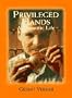 Privileged Hands: A Scientific Life