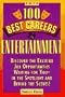 100 Best Careers in Entertainment