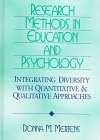 Research Methods in Education and Psychology: Integrating Diversity with Quantitative and Qualitative Approaches