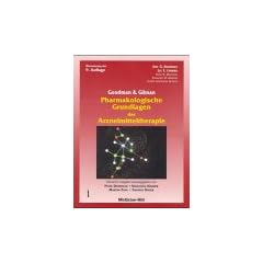 Goodman und Gilman Pharmakologische Grundlagen der Arzneimitteltherapie: 2 Bde.