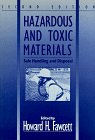 Hazardous and Toxic Materials: Safe Handling and Disposal, 2nd Edition
