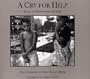 CRY FOR HELP: STORIES OF HOMELESSNESS AND HOPE (Umbra Editions)