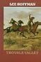 Trouble Valley (Sagebrush Large Print Western Series)