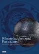 Himmelsgloben und Sternkarten. Astronomie und Astrologie in Vorzeit und Altertum