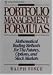 Portfolio Management Formula: Mathematical Trading Methods for the Futures, Options and Stock Market
