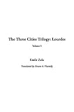 The Three Cities Trilogy: Lourdes, V5