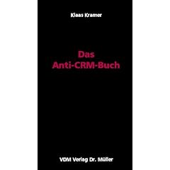 Das Anti-CRM-Buch
