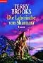 Die Labyrinthe von Shannara: Roman