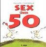 Sex �ber 50. Ein fr�hliches Mini-Buch - Susanne Bihr
