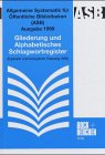 ASB - Allgemeine Systematik f&uuml;r &ouml;ffentliche Bibliotheken - 