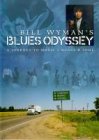 Bill Wyman - Blues Odyssey [UK IMPORT] - Bill Wyman