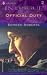 Book Official Duty (Harlequin Intrigue Series)