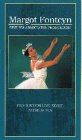 The Margot Fonteyn Story [VHS]