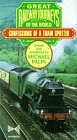 Great Railway Journeys of the World - Confessions of a Train Spotter