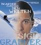 Sigi Grabner, Boarder zwischen den Welten