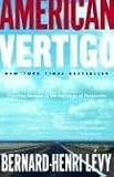 American Vertigo: Traveling America in the Footsteps of Tocqueville